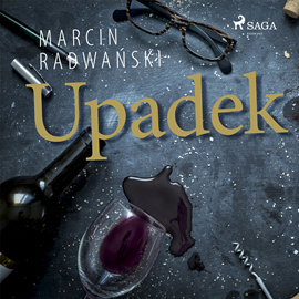Audiobook Upadek  - autor Marcin Radwański   - czyta Wojciech Masiak