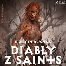 Audiobook Diabły z Saints  - autor Marcin Rusnak   - czyta Wojciech Masiak