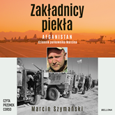Audiobook Zakładnicy piekła  - autor Marcin Szymański   - czyta Przemek Corso