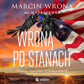 Audiobook Wroną po Stanach  - autor Marcin Wrona   - czyta zespół aktorów