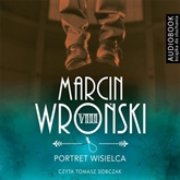 Audiobook Portret wisielca  - autor Marcin Wroński   - czyta Tomasz Sobczak