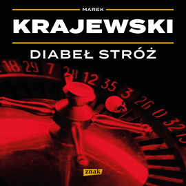 Audiobook Diabeł stróż  - autor Marek Krajewski   - czyta Krzysztof Gosztyła