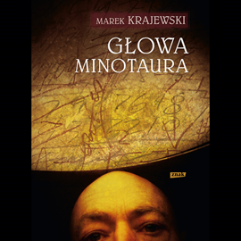 Audiobook Głowa Minotaura  - autor Marek Krajewski   - czyta Andrzej Zieliński