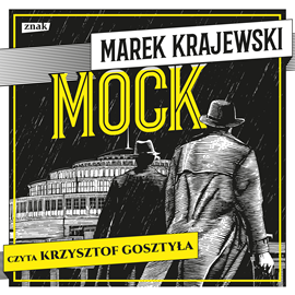 Audiobook Mock  - autor Marek Krajewski   - czyta Krzysztof Gosztyła