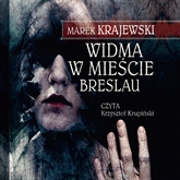 Audiobook Widma w mieście Breslau.  - autor Marek Krajewski   - czyta Krzysztof Krupiński