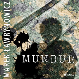 Audiobook Mundur  - autor Marek Ławrynowicz   - czyta Krzysztof Plewako-Szczerbiński