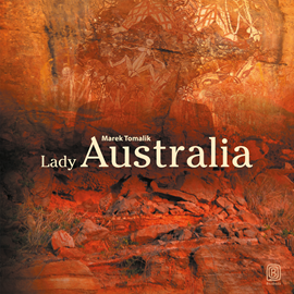 Audiobook Lady Australia  - autor Marek Tomalik   - czyta Marek Tomalik
