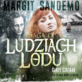 Audiobook Saga o Ludziach Lodu, tom 13: Ślady szatana  - autor Margit Sandemo   - czyta Sylwia Nowiczewska
