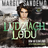 Audiobook Saga o Ludziach Lodu, tom 26: Dom w Eldafjord  - autor Margit Sandemo   - czyta Sylwia Nowiczewska