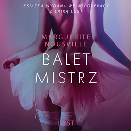 Audiobook Baletmistrz. Opowiadanie erotyczne  - autor Marguerite Nousville   - czyta Mirella Biel