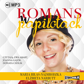 Audiobook Romans w papilotach  - autor Maria Biłas-Najmrodzka;Elżbieta Narbutt   - czyta zespół aktorów