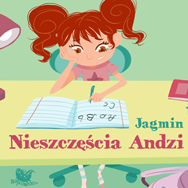 Audiobook Nieszczęścia Andzi  - autor Maria Buyno-Arctowa   - czyta Agata Gawrońska Bauman