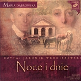 Audiobook Noce i dnie Tom I i II  - autor Maria Dąbrowska   - czyta Jaromir Wroniszewski