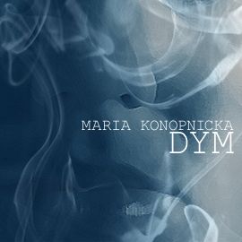 Audiobook Dym  - autor Maria Konopnicka   - czyta Ryszard Nadrowski