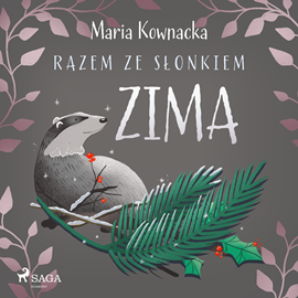 Audiobook Razem ze słonkiem. Zima  - autor Maria Kownacka   - czyta Magdalena Zając Zawadzka