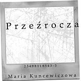Audiobook Przeźrocza  - autor Maria Kuncewiczowa   - czyta Zofia Kucówna
