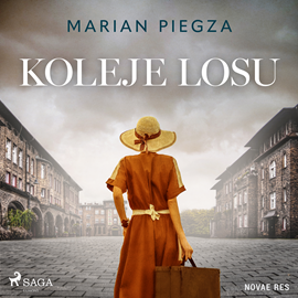 Audiobook Koleje losu  - autor Marian Piegza   - czyta Grzegorz Woś