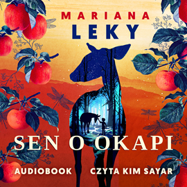 Audiobook Sen o okapi  - autor Mariana Leky   - czyta Kim Sayar