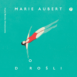 Audiobook Dorośli  - autor Marie Aubert   - czyta Monika Chrzanowska