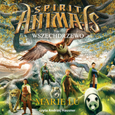 Audiobook Spirit Animals. Tom 7. Wszechdrzewo  - autor Marie Lu   - czyta Andrzej Hausner