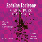 Audiobook Rodzina Corleone  - autor Mario Puzo;Ed Falco   - czyta Kamil Pruban