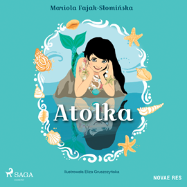 Audiobook Atolka  - autor Mariola Fajak-Słomińska   - czyta Leszek Filipowicz