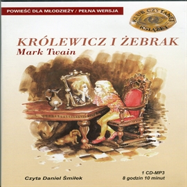 Audiobook Królewicz i żebrak  - autor Mark Twain   - czyta Daniel Śmiłek