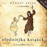 Audiobook Złodziejka książek  - autor Markus Zusak   - czyta Piotr Bąk