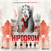 Audiobook Hipodrom  - autor Marta Girtler-Motyka   - czyta Roch Siemianowski