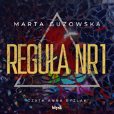 Audiobook Reguła nr 1  - autor Marta Guzowska   - czyta Anna Ryźlak