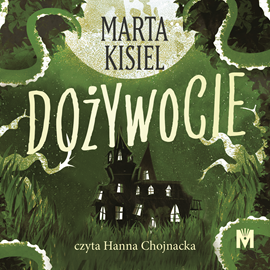 Audiobook Dożywocie  - autor Marta Kisiel   - czyta Hanna Chojnacka