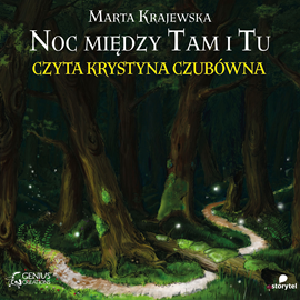 Audiobook Noc między Tam i Tu  - autor Marta Krajewska   - czyta Krystyna Czubówna