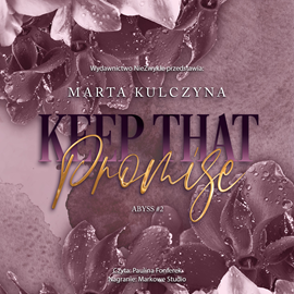 Audiobook Keep That Promise  - autor Marta Kulczyna   - czyta Paulina Fonferek