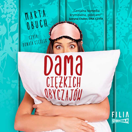Audiobook Dama ciężkich obyczajów  - autor Marta Obuch   - czyta Donata Cieślik