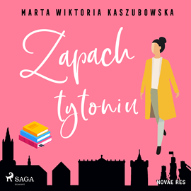 Audiobook Zapach tytoniu  - autor Marta Wiktoria Kaszubowska   - czyta Ewa Sobczak