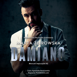 Audiobook Damiano  - autor Marta Zbirowska   - czyta Agnieszka Baranowska