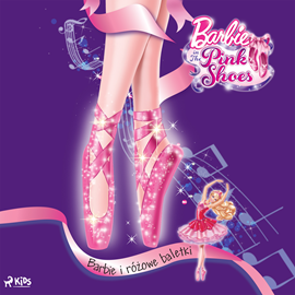 Audiobook Barbie - Barbie i różowe baletki  - autor Mattel   - czyta Weronika Łukaszewska