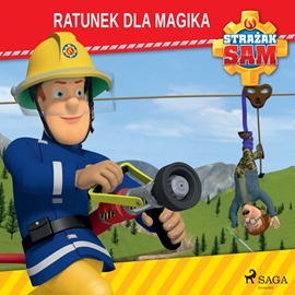 Audiobook Strażak Sam - Ratunek dla magika  - autor Mattel   - czyta Maciej Motylski
