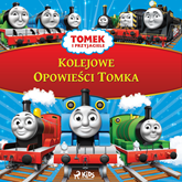 Audiobook Tomek i przyjaciele - Kolejowe Opowieści Tomka  - autor Mattel   - czyta Leszek Filipowicz