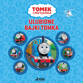 Audiobook Tomek i przyjaciele - Ulubione Bajki Tomka  - autor Mattel   - czyta Leszek Filipowicz