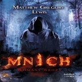 Audiobook Mnich  - autor Matthew Gregory Lewis   - czyta Zbigniew Wróbel