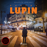 Audiobook Arsène Lupin. Tajemnicze domostwo  - autor Maurice Leblanc   - czyta Jakub Kamieński