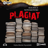 Audiobook Plagiat  - autor Maurycy Nowakowski   - czyta Marcin Popczyński