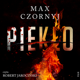 Audiobook Piekło  - autor Max Czornyj   - czyta Robert Jarociński