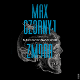 Audiobook Zmora  - autor Max Czornyj   - czyta Mariusz Bonaszewski
