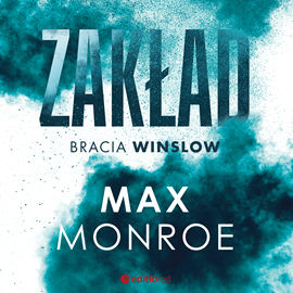 Audiobook Zakład. Bracia Winslow #1  - autor Max Monroe   - czyta Magdalena Emilianowicz