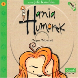 Audiobook Hania Humorek  - autor Megan McDonald   - czyta Julia Kamińska
