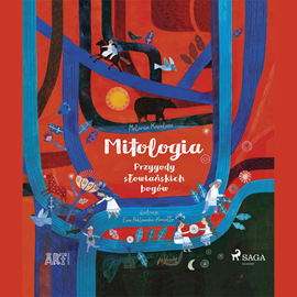 Audiobook Mitologia - Przygody słowiańskich bogów  - autor Melania Kapelusz   - czyta Artur Bocheński