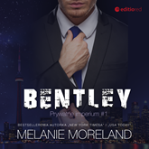 Audiobook Bentley. Prywatne imperium #1  - autor Melanie Moreland   - czyta Monika Bednarek