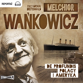 Audiobook De profundis. Polacy i Ameryka  - autor Melchior Wańkowicz   - czyta Michał Breitenwald